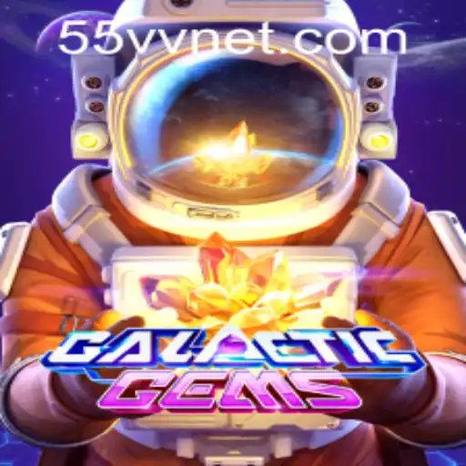 Exploring GalacticGems: A Journey Through the Stars with 55vv PH Login